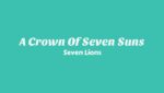 A Crown of Seven Suns Lyrics