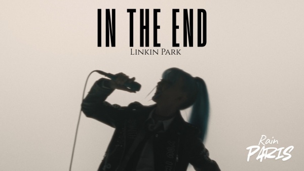 In the End Lyrics - Rain Paris