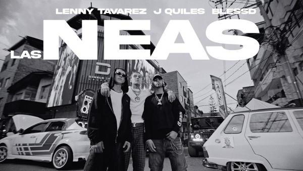 LAS NEAS Lyrics (English Translation) - Justin Quiles, Lenny Tavárez, Blessd