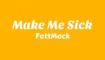 Make Me Sick Lyrics