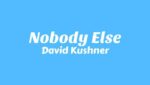 Nobody Else Lyrics