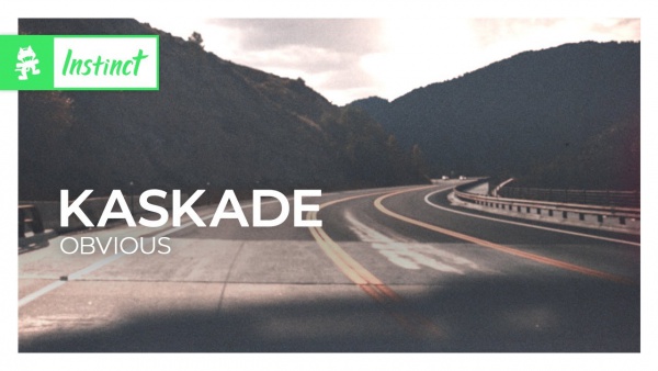 Obvious Lyrics - Kaskade