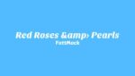 Red Roses & Pearls Lyrics