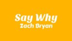 Say Why Lyrics