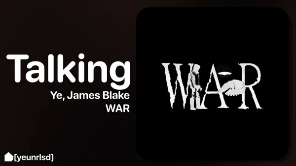 Talking Lyrics - Kanye West, James Blake