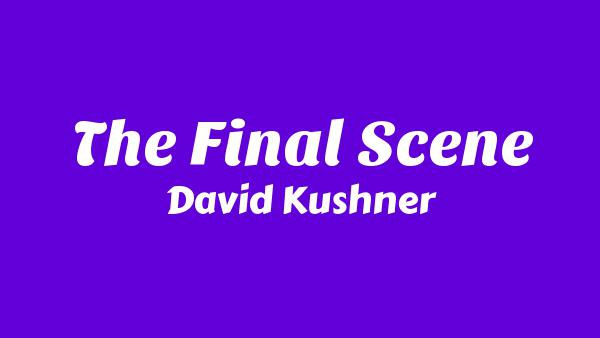 The Final Scene Lyrics - David Kushner