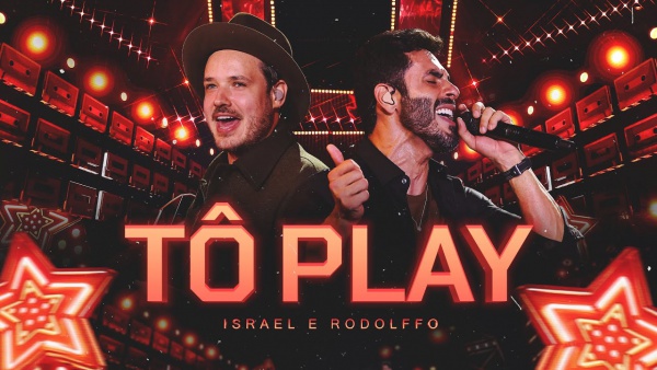 Tô Play (Ao Vivo) Lyrics - Israel & Rodolffo
