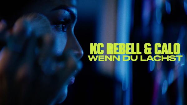 Wenn Du lachst Lyrics (English Translation) - KC Rebell, CALO