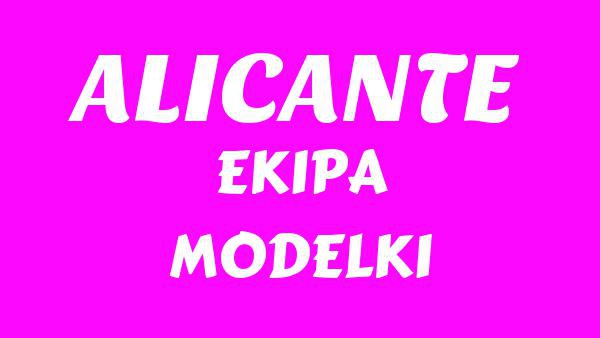 ALICANTE Lyrics - EKIPA, MODELKI