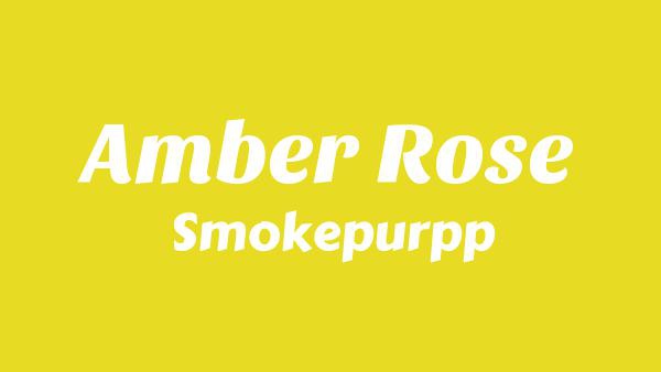 Amber Rose Lyrics - Smokepurpp