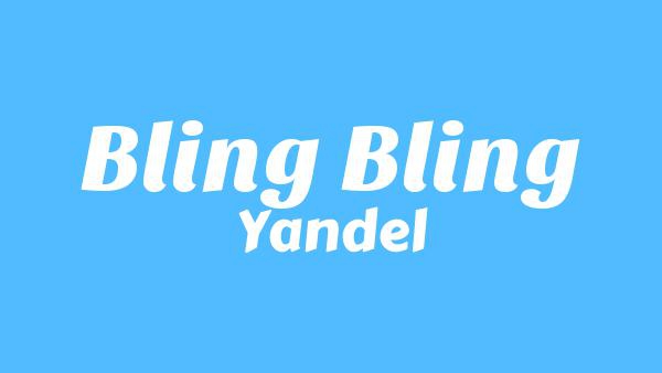 Bling Bling Lyrics (English Translation) - Yandel