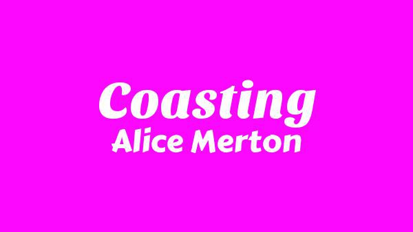 Coasting Lyrics - Alice Merton