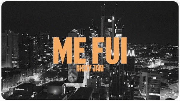 Me Fui Lyrics - Nicky Jam