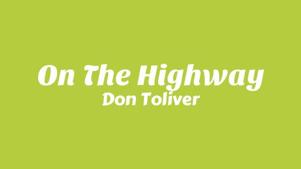 On The Highway Lyrics - Don Toliver
