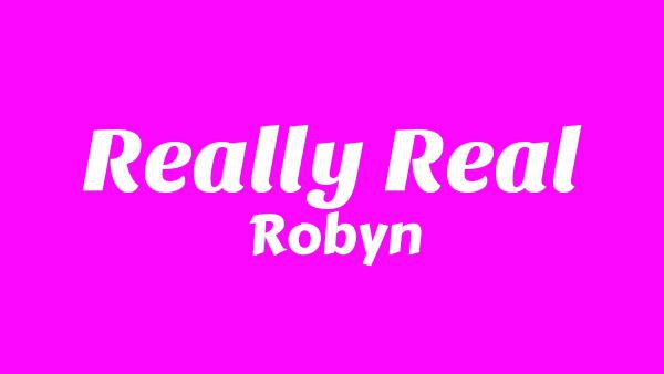 Really Real Lyrics - Robyn