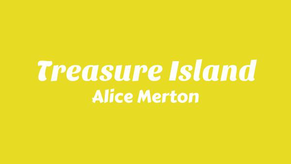 Treasure Island Lyrics - Alice Merton