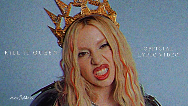 KiLL iT QUEEN Lyrics - Ava Max