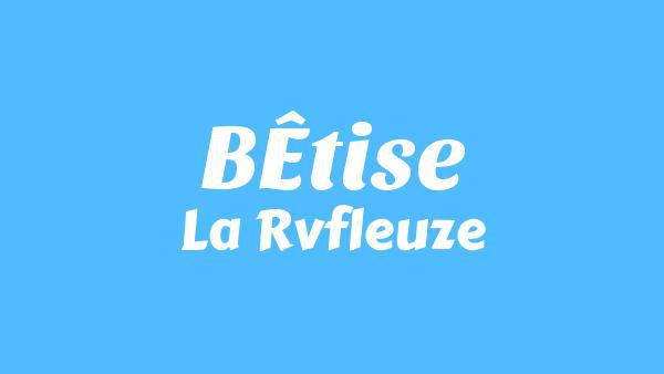 BÊTISE Lyrics - La Rvfleuze | Numéro d’écrou