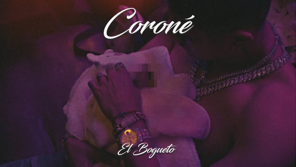 Corone Lyrics (English Translation) - El Bogueto