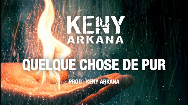 Quelque chose de pur Lyrics - Keny Arkana
