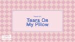 Tears On My Pillow Lyrics