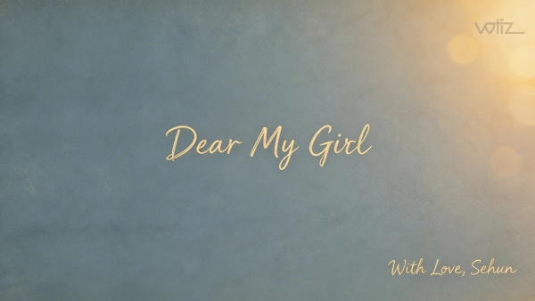 Dear my girl Lyrics - SEHUN