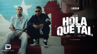 HOLA QUÉ TAL Lyrics