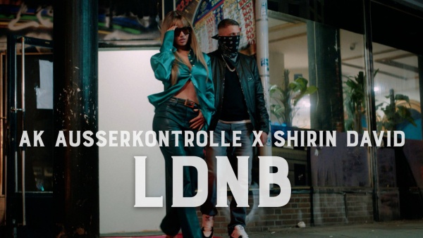 LDNB Lyrics - AK AUSSERKONTROLLE, Shirin David