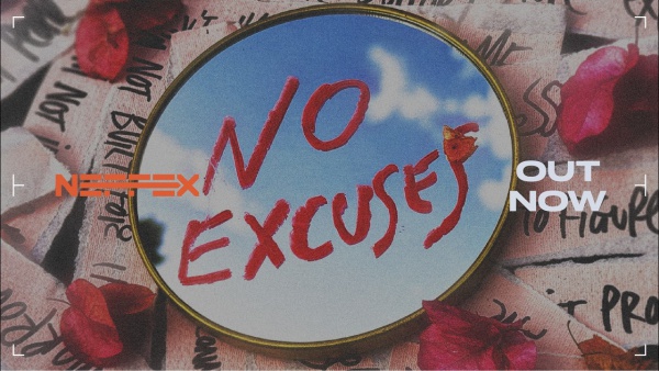 NO EXCUSES Lyrics - NEFFEX