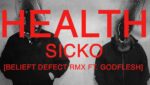SICKO (BELIEF DEFECT RMX) Lyrics