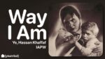 WAY I AM [V1] Lyrics
