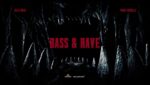 Bass & Rave Lyrics