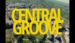 CENTRAL GROOVE Lyrics