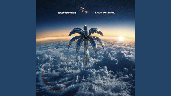 Heaven On Your Mind Lyrics - Kygo, Dan Tyminski