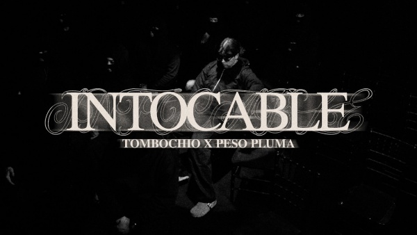 INTOCABLE Lyrics (English Translation) - Tombochio, Peso Pluma