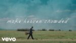 Make heaven crowded Lyrics