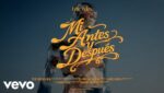 Mi Antes y Después  (English Translation) Lyrics