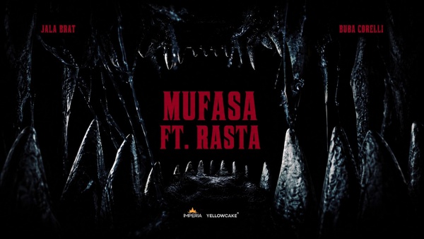Mufasa Lyrics - Jala Brat, Buba Corelli