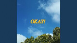 OKAY! Lyrics