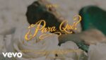 Para Qué  (English Translation) Lyrics