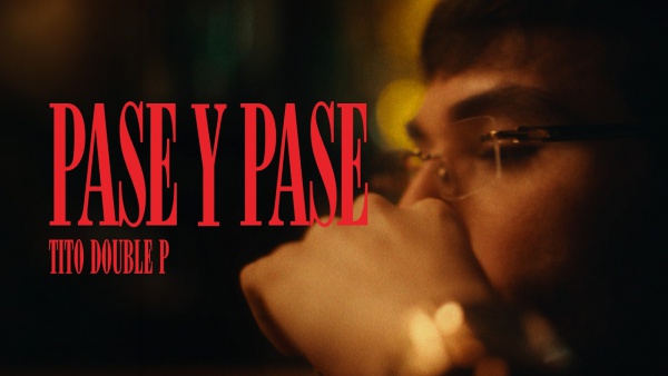 PASE Y PASE Lyrics - Tito Double P