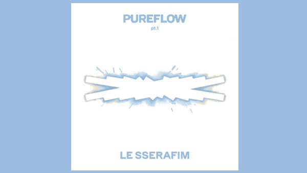 Pureflow Lyrics - LE SSERAFIM