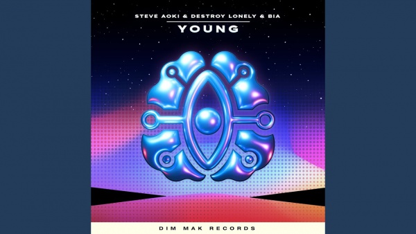 Young Lyrics - Steve Aoki, Destroy Lonely, BIA
