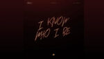 I Know Who I Be Lyrics