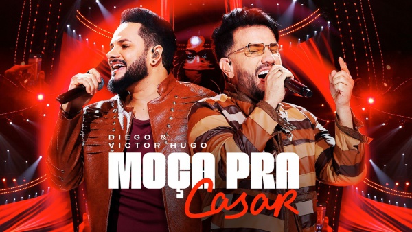 Moça Pra Casar (Ao Vivo) Lyrics - Diego & Victor Hugo