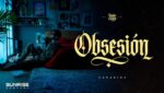 OBSESIÓN  (English Translation) Lyrics