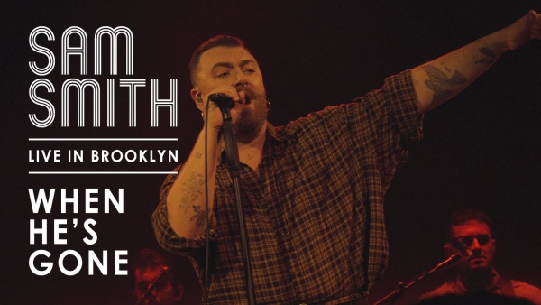 When He’s Gone Lyrics - Sam Smith