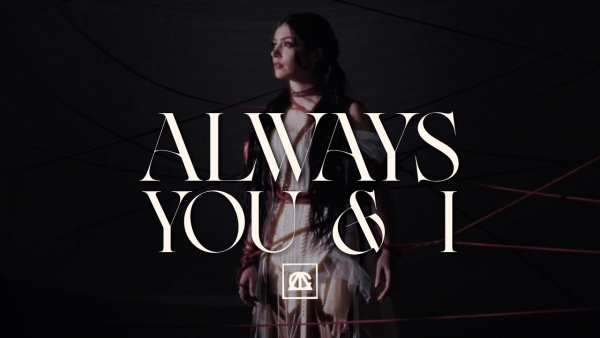 Always You & I Lyrics - Against The Current