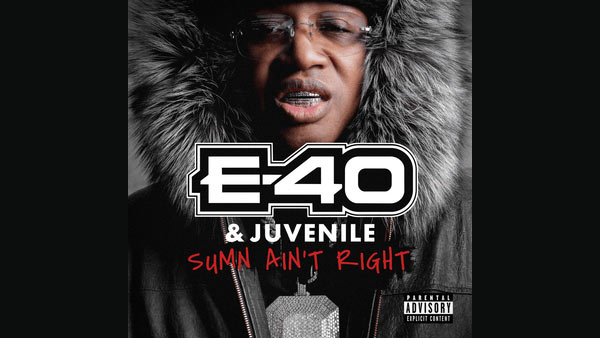 Sumn Ain’t Right Lyrics - E-40, Juvenile