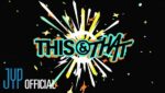 THIS & THAT Mashup Lyrics